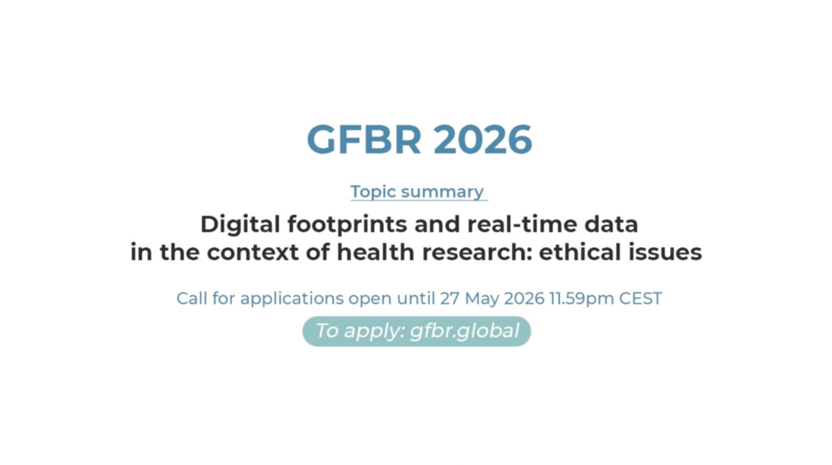 GFBR 2026: Digital Footprints and Real-Time Data in the Context of Health Research: Ethical Issues Screenshot 2026-05-26 at 9.32.47 AM.png